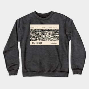 El Monte California Crewneck Sweatshirt